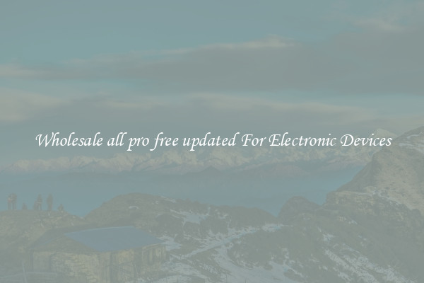 Wholesale all pro free updated For Electronic Devices