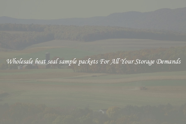 Wholesale heat seal sample packets For All Your Storage Demands